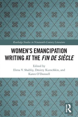 Women's Emancipation Writing at the Fin de Siecle