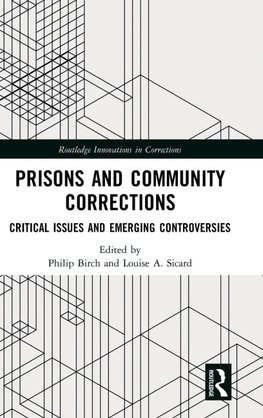 Prisons and Community Corrections