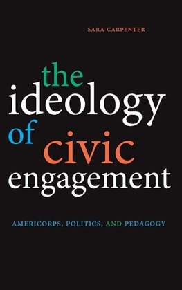 The Ideology of Civic Engagement