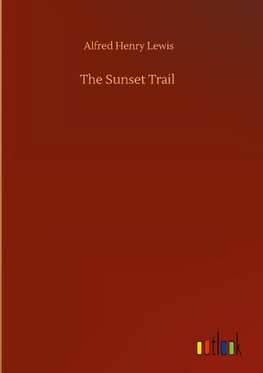 The Sunset Trail