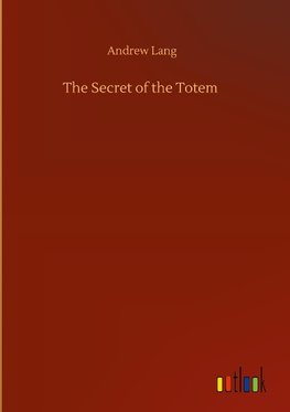 The Secret of the Totem