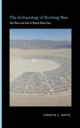 Archaeology of Burning Man