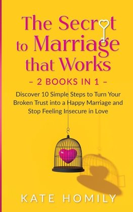 The Secret To Marriage that Works