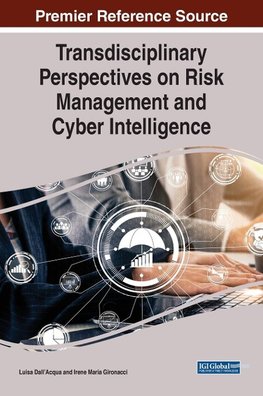 Transdisciplinary Perspectives on Risk Management and Cyber Intelligence