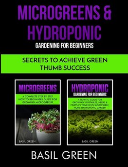 Microgreens & Hydroponic Gardening For Beginners