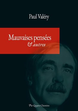 Mauvaises pensées et autres (édition annotée et indexée)