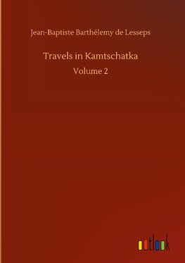 Travels in Kamtschatka