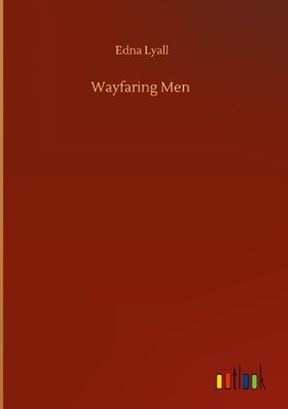 Wayfaring Men