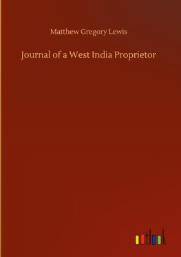 Journal of a West India Proprietor