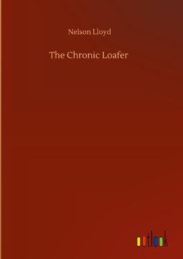 The Chronic Loafer