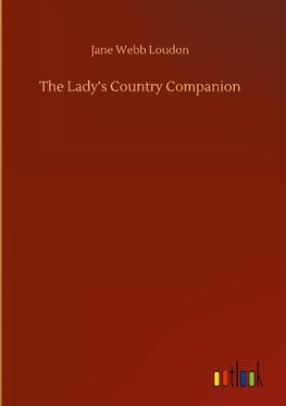 The Lady's Country Companion