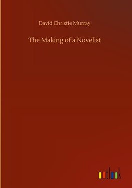 The Making of a Novelist