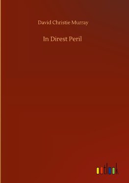 In Direst Peril