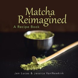 Matcha Reimagined