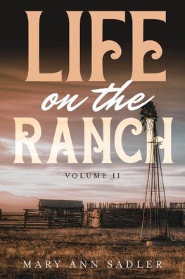 Life on the Ranch