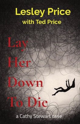 Lay Her Down To Die