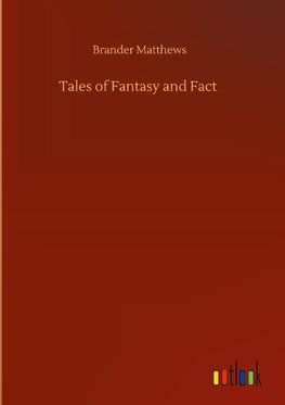 Tales of Fantasy and Fact