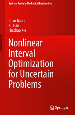 Nonlinear Interval Optimization for Uncertain Problems