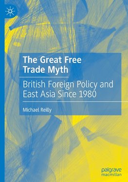 The Great Free Trade Myth