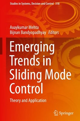 Emerging Trends in Sliding Mode Control