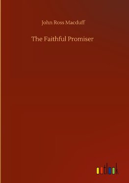 The Faithful Promiser