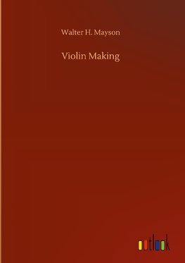 Violin Making