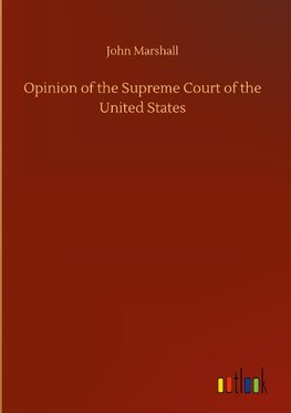 Opinion of the Supreme Court of the United States