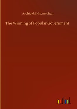 The Winning of Popular Government