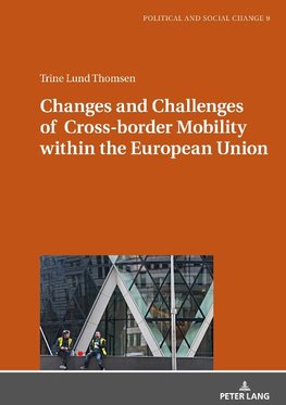 Changes and Challenges of Cross-border Mobility within the European Union