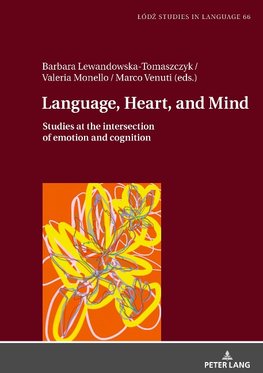 Language, Heart, and Mind