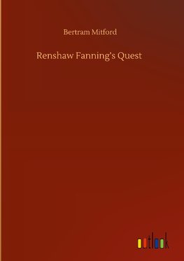 Renshaw Fanning's Quest