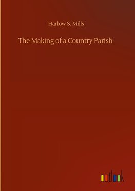 The Making of a Country Parish