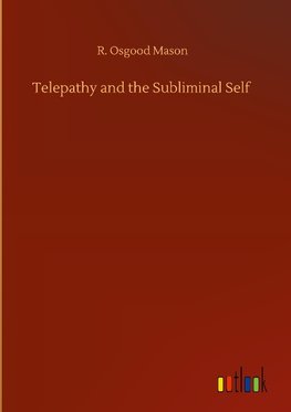 Telepathy and the Subliminal Self