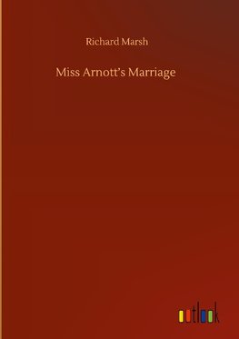 Miss Arnott's Marriage