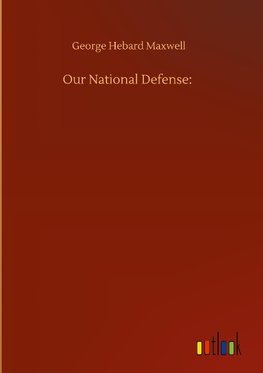 Our National Defense: