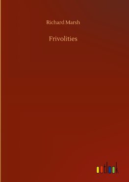 Frivolities