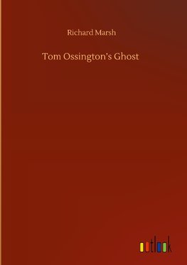 Tom Ossington's Ghost