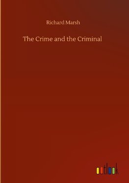 The Crime and the Criminal