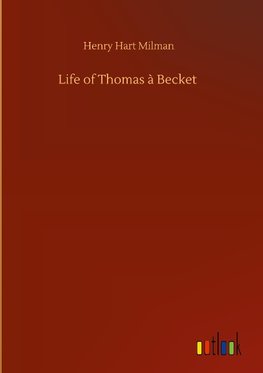 Life of Thomas à Becket