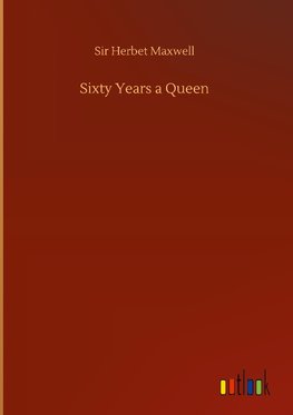 Sixty Years a Queen