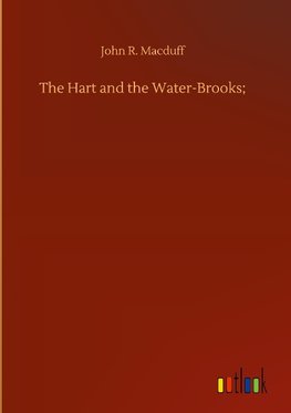 The Hart and the Water-Brooks;