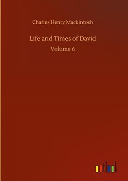 Life and Times of David