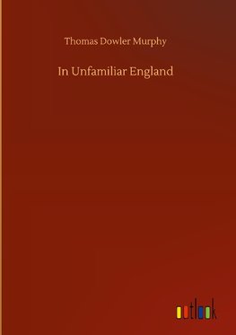 In Unfamiliar England