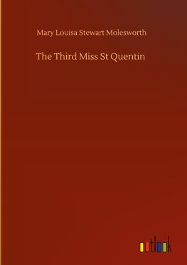 The Third Miss St Quentin