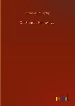 On Sunset Highways