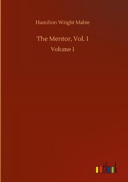 The Mentor, Vol. 1