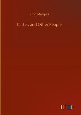 Carter, and Other People