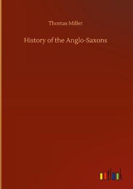 History of the Anglo-Saxons