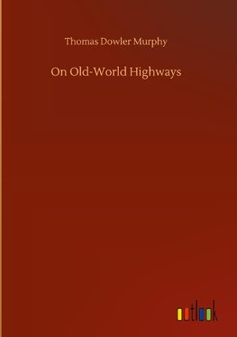 On Old-World Highways