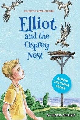 Elliot and the Osprey Nest